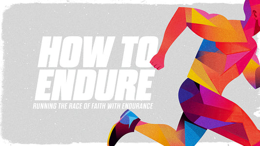 How To Endure