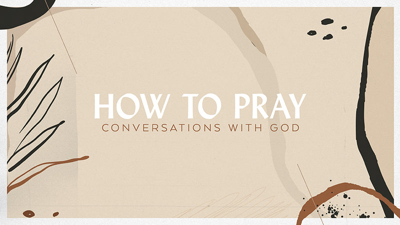 How To Pray