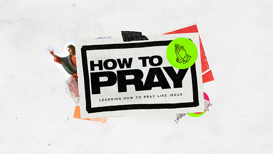 How To Pray