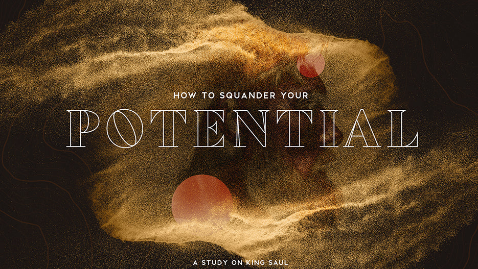 How to Squander Your Potential: A Study on King Saul