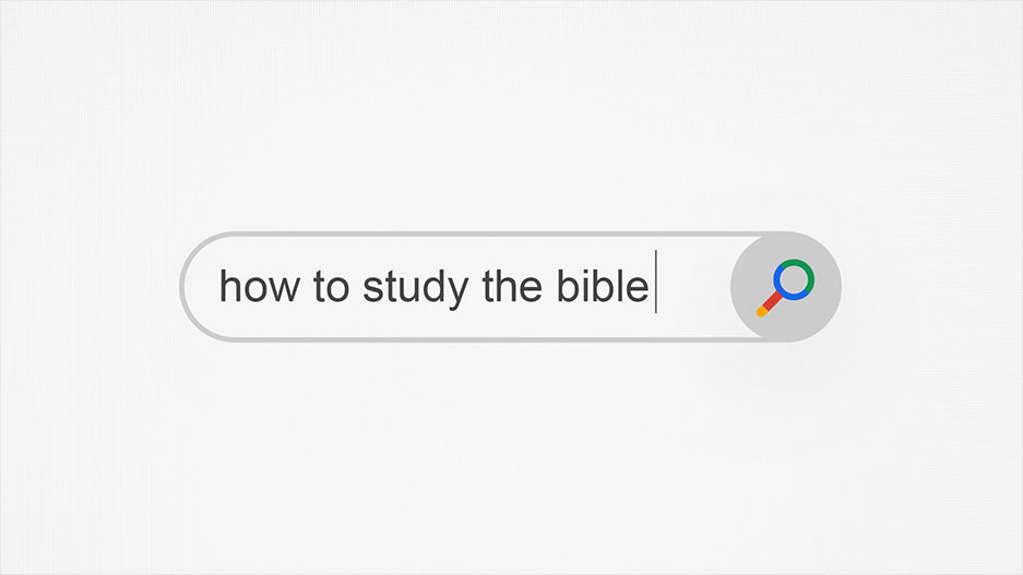 How To Study The Bible