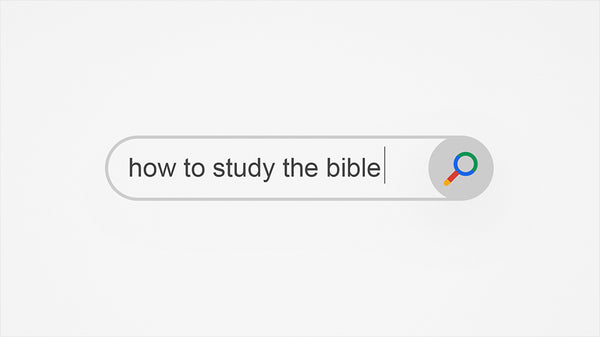 How To Study The Bible