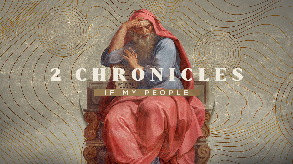 2 Chronicles: If My People