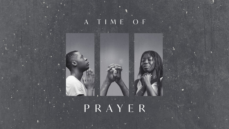 A Time Of Prayer Graphic