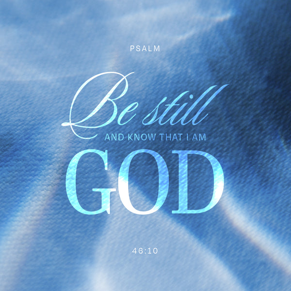 Verse of the Day: Psalm 46:10