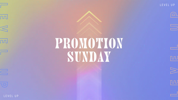 Promotion Sunday Graphic