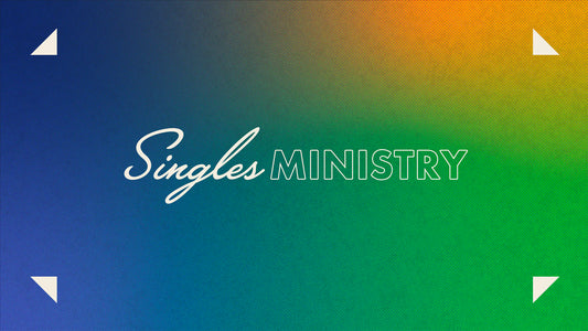 Singles Ministry Graphic