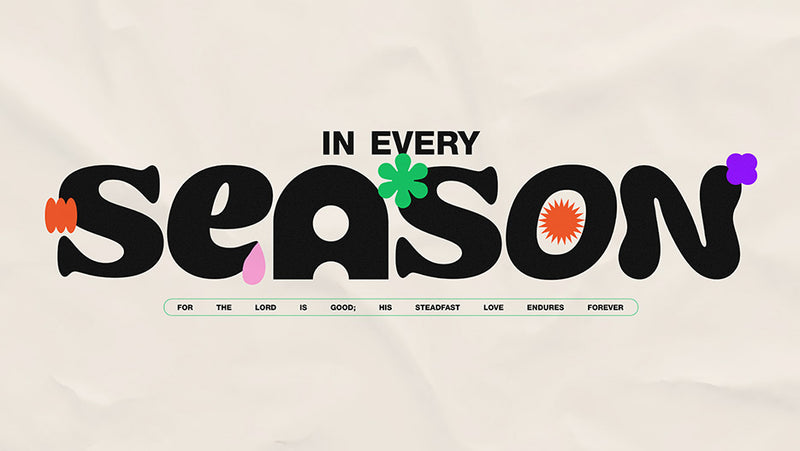 In Every Season
