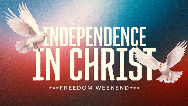 Independence In Christ