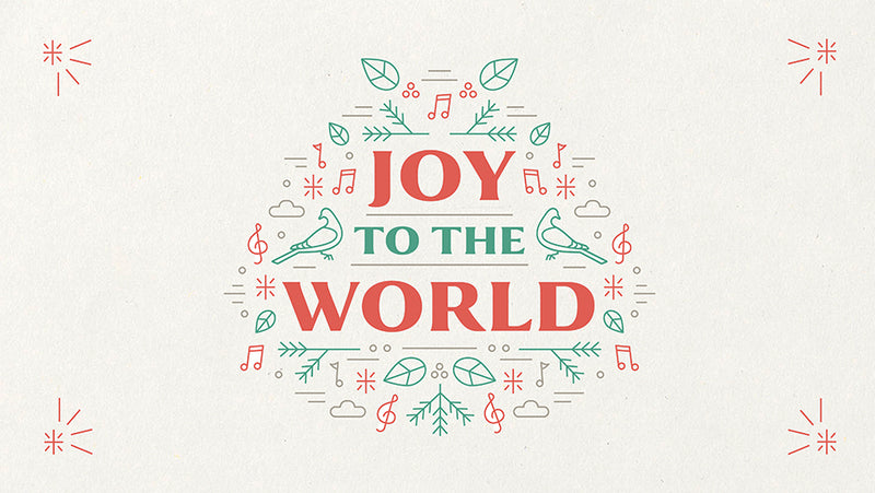 Joy To The World