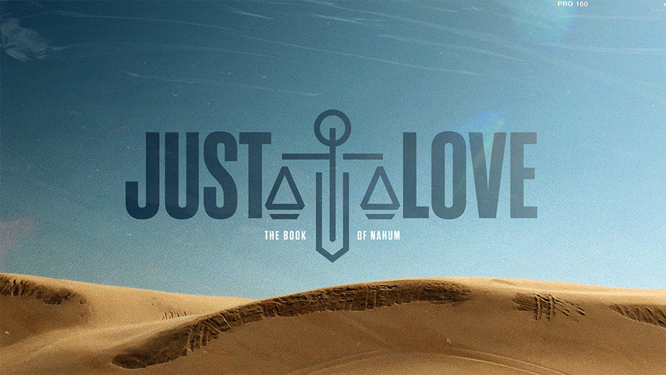 Just Love: The Book of Nahum