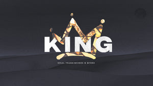 King: Gold, Frankincense, and Myrrh