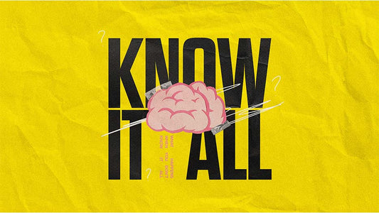 Know It All: What Happens When You Don’t Know It All