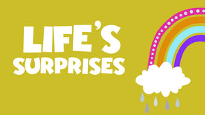 Life’s Surprises (Children's Series)
