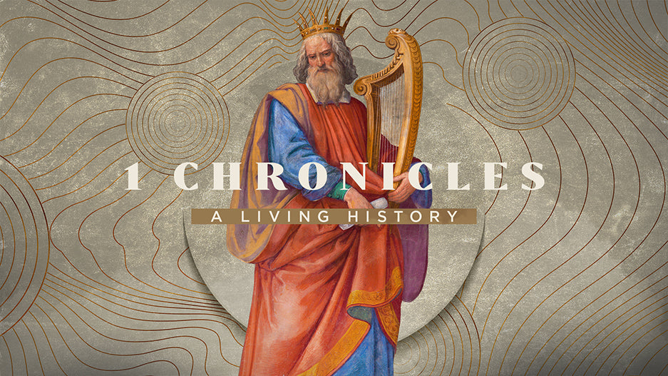 1 Chronicles: A Living History