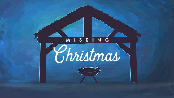 Missing Christmas