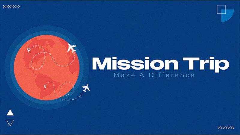 Mission Trip: Make A Difference
