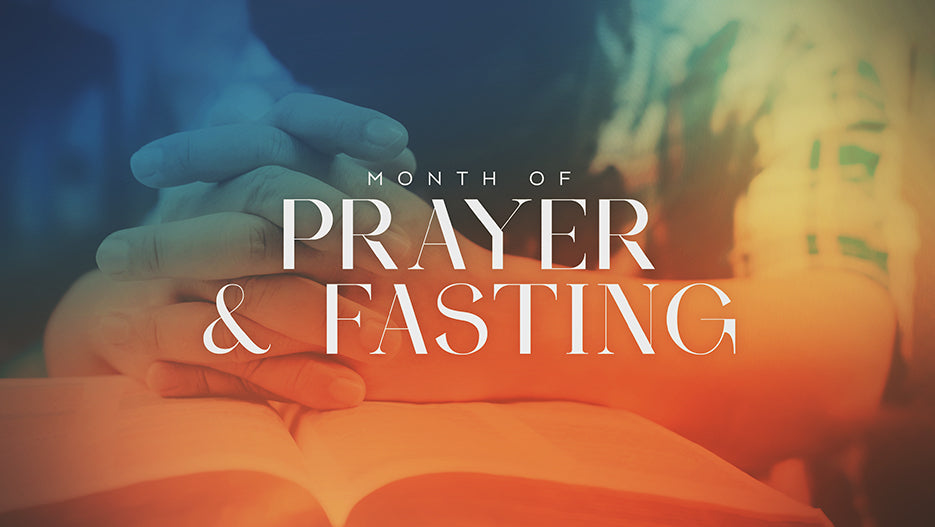 Month of Prayer and Fasting