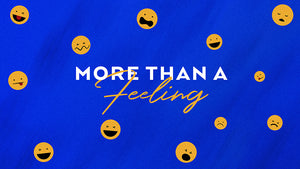 More Than A Feeling
