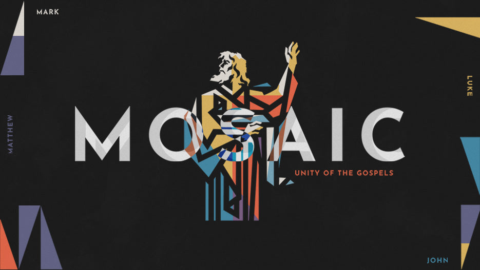 Mosaic: The Unity of the Gospels