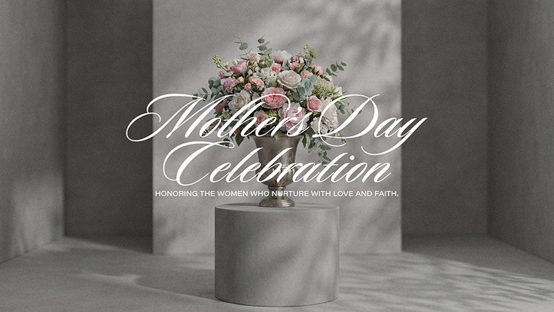 Mother's Day Celebration