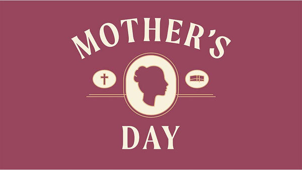 Mother’s Day