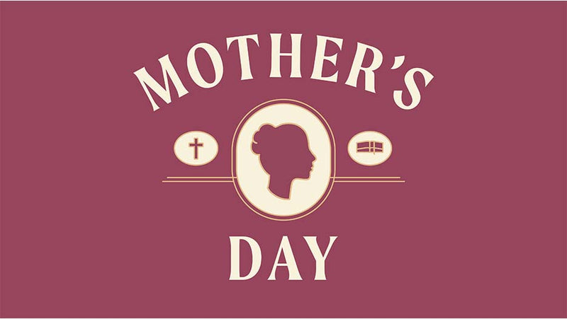 Mother’s Day
