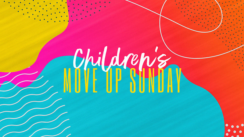 Move Up Sunday