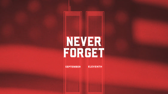 9/11 – Never Forget