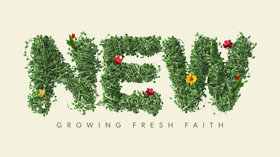 New: Growing Fresh Faith