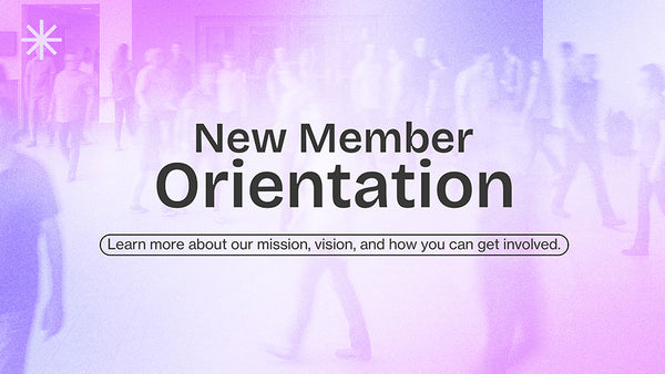 New Member Orientation