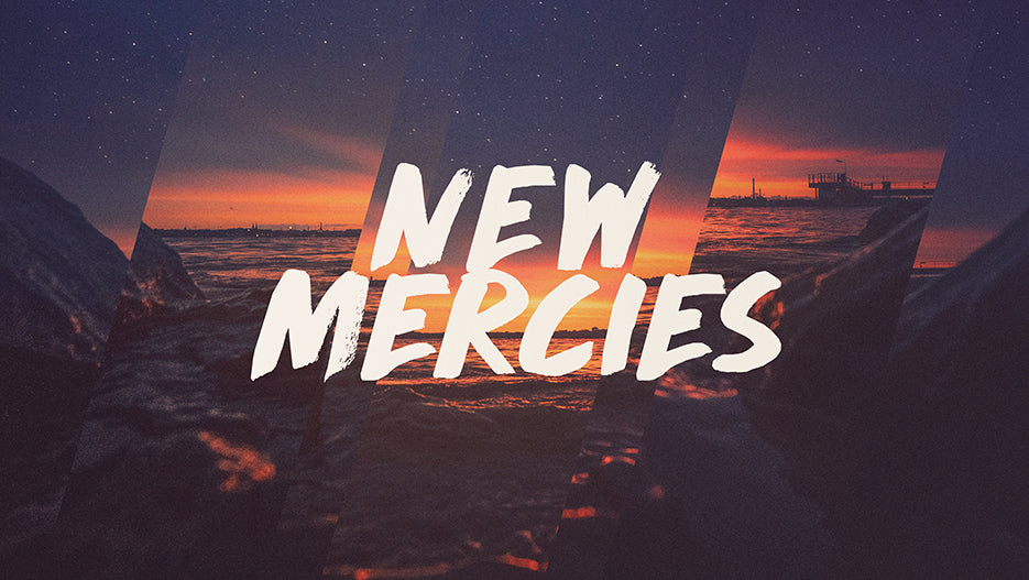 New Mercies