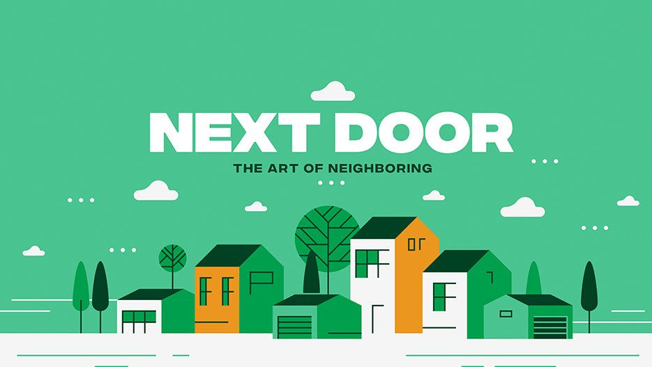 Next Door: The Art Of Neighboring