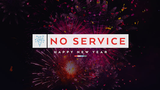 No Service (New Years)