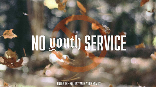 No Youth Service: Thanksgiving
