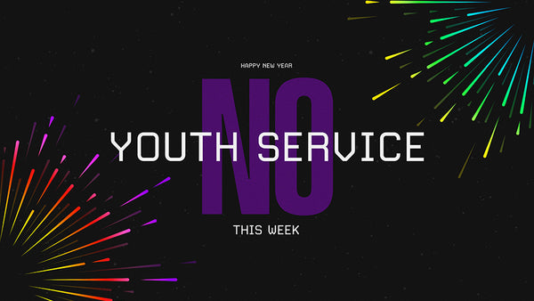 No Youth Service: New Year