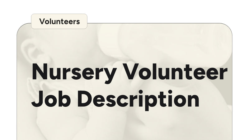 Nursery Volunteer Job Description