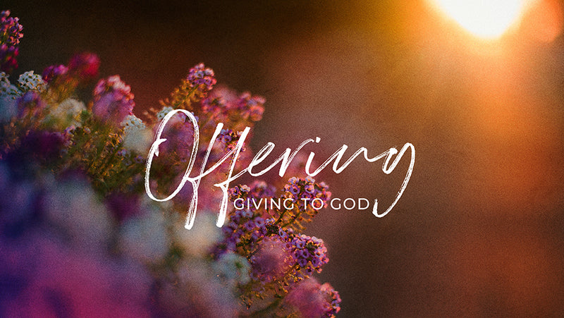 Good Offering Offering – Ministry Pass