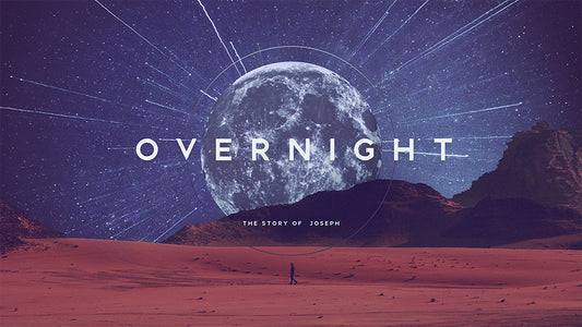 Overnight: The Story of Joseph