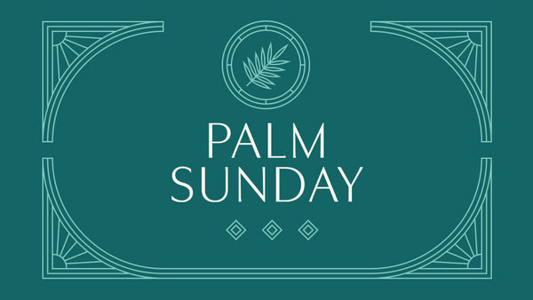 Palm Sunday