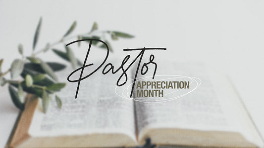 Pastor Appreciation Month