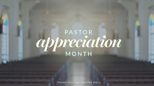 Pastor Appreciation Month