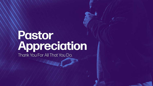 Pastor Appreciation: Thank You For All You Do