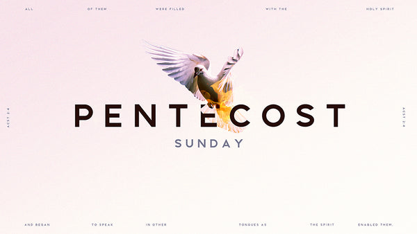 Pentecost Sunday