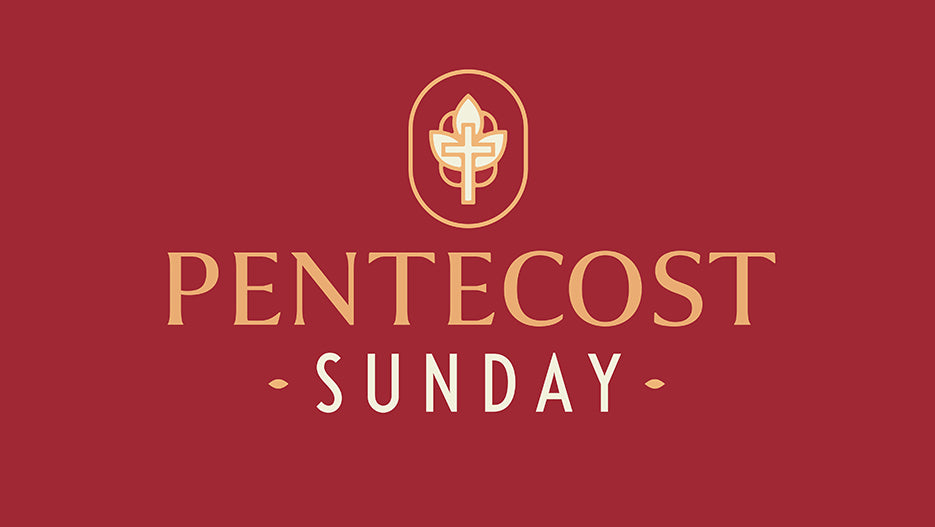 Pentecost Sunday