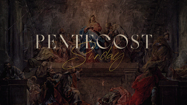 Pentecost Sunday