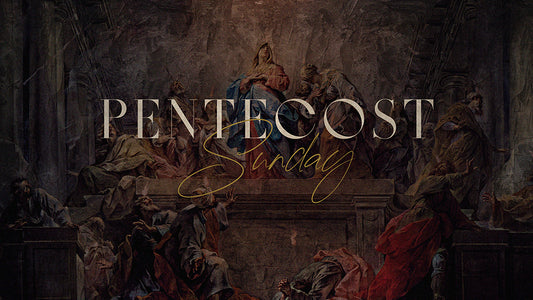 Pentecost Sunday