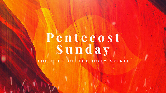 Pentecost Sunday
