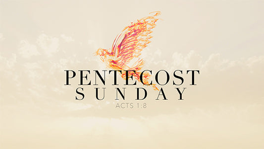 Pentecost Sunday