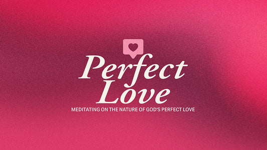 Perfect Love